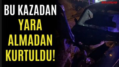 GREYDERE ÇARPTI, YARA ALMADAN KURTULDU