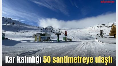 Kartalkaya'da kar kalınlığı 50 santimetreye ulaştı