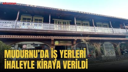 MUDURNU BELEDİYESİNE AİT İŞ YERLERİ İHALEYLE KİRAYA VERİLDİ