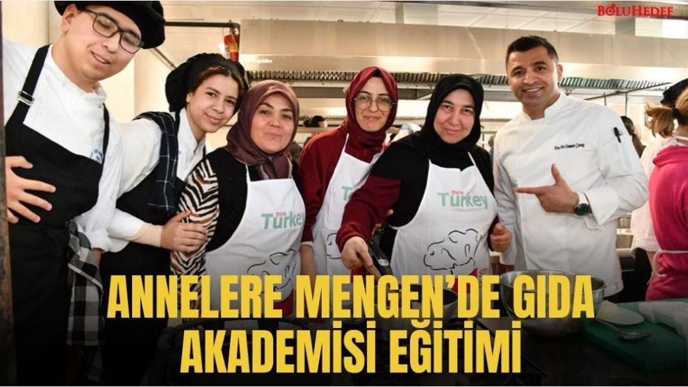 ANNELERE MENGEN'DE GIDA AKADEMİSİ EĞİTİMİ