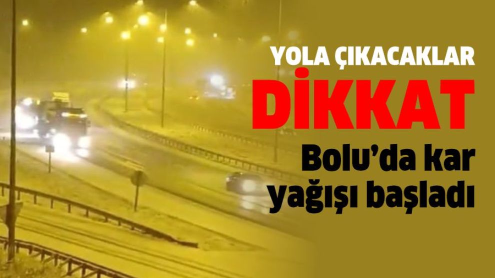 Bolu-Ankara sınırında kar yağışı etkili oluyor