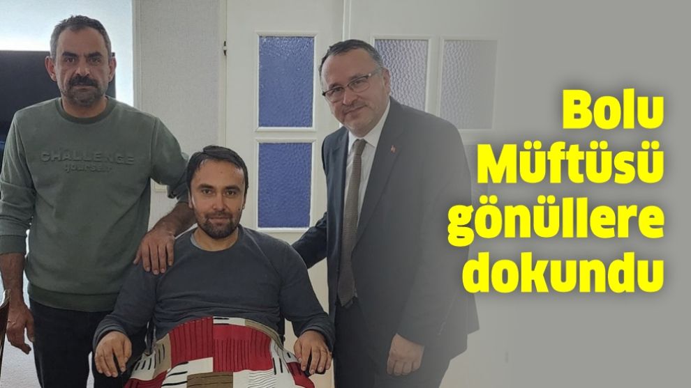 Bolu Müftüsü gönüllere dokundu