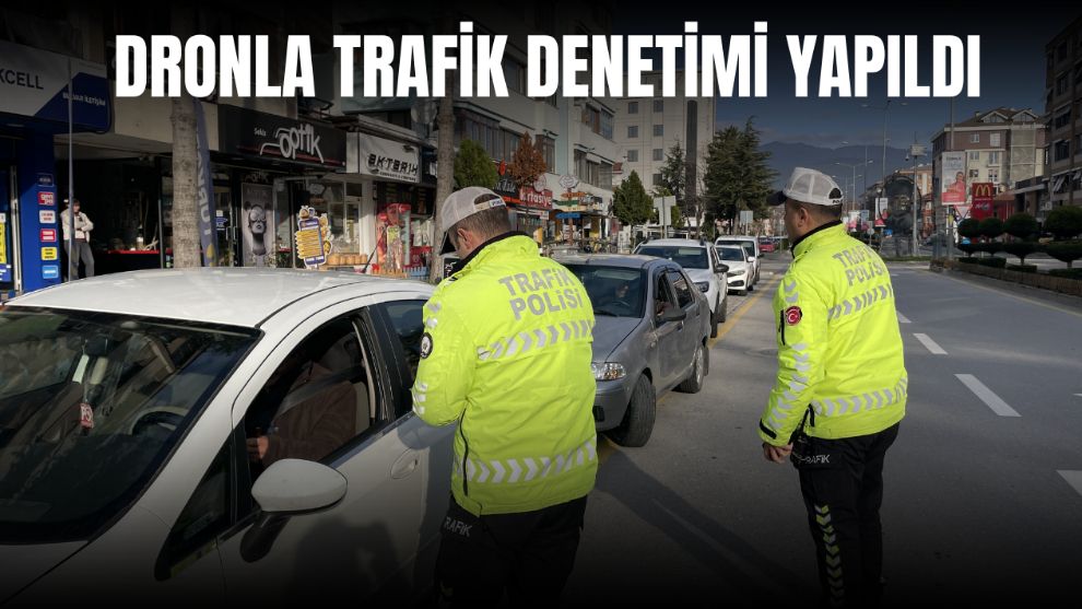 BOLU'DA DRONLA TRAFİK DENETİMİ YAPILDI