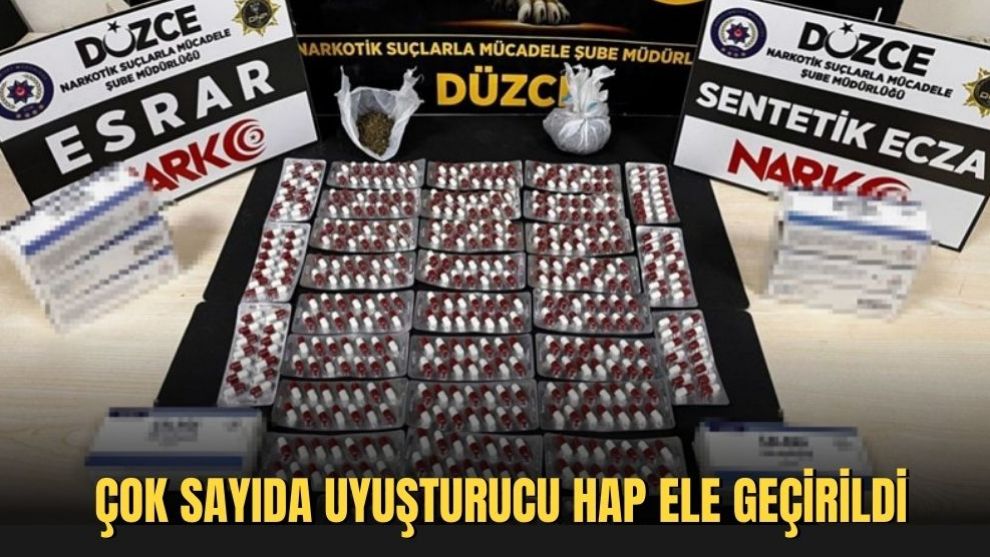 ÇOK SAYIDA UYUŞTURUCU HAP ELE GEÇİRİLDİ