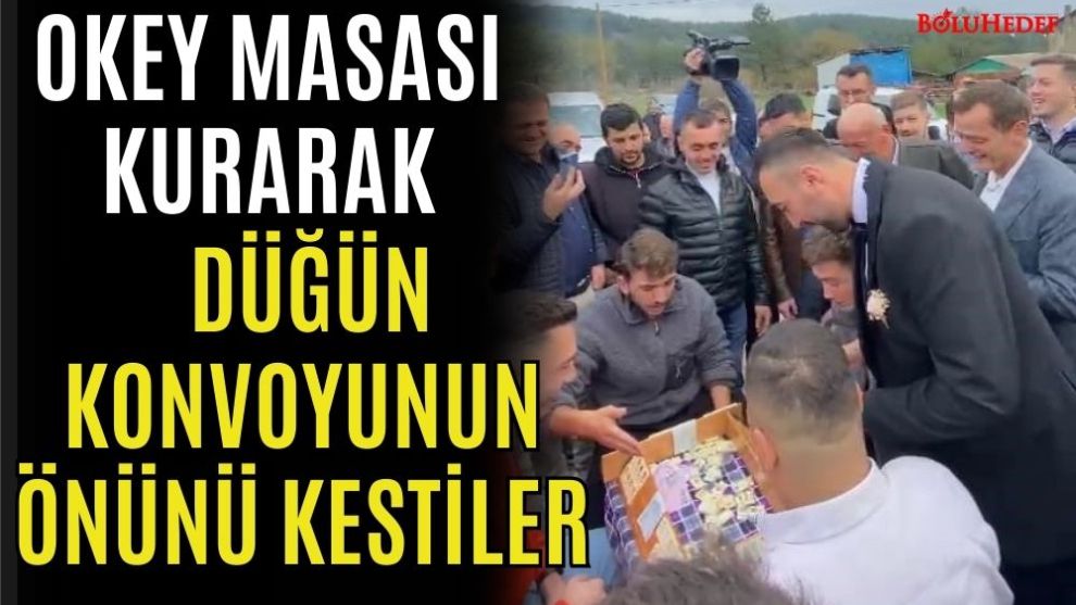 DÜĞÜN KONVOYUNUN ÖNÜNÜ KESTİLER