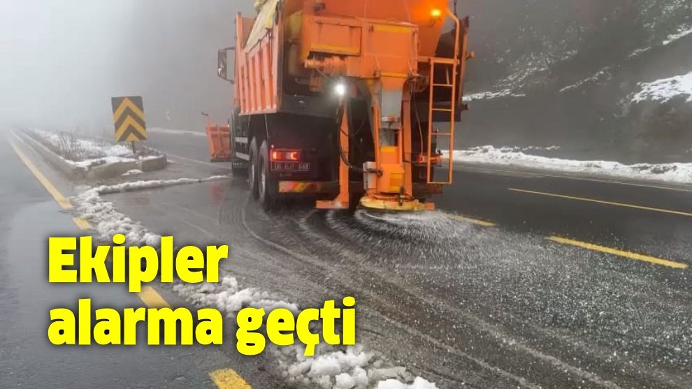 Ekipler alarma geçti