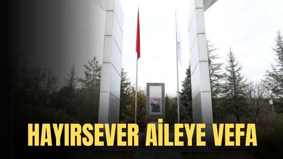 HAYIRSEVER AİLEYE VEFA