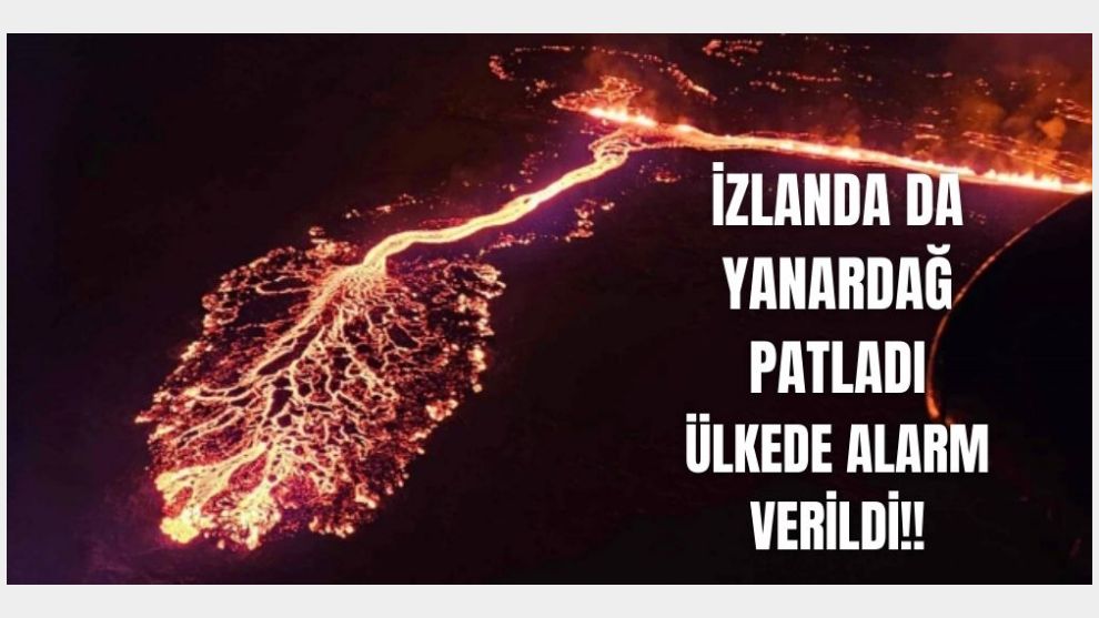 İzlanda'daki yanardağın patlama anı kamerada