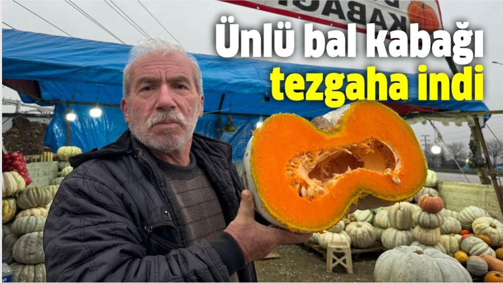 Ünlü bal kabağı tezgaha indi