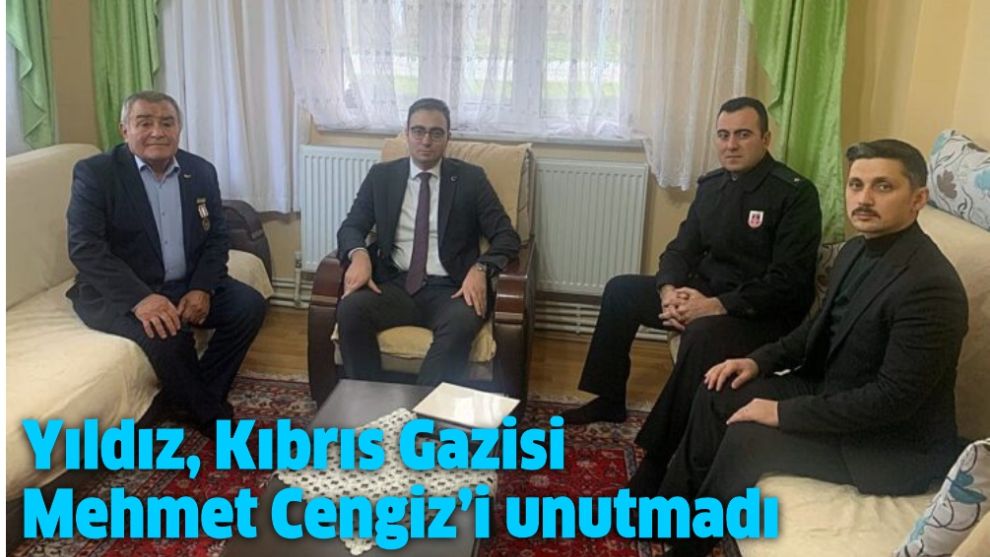 Yıldız, Kıbrıs Gazisi Mehmet Cengiz'i unutmadı