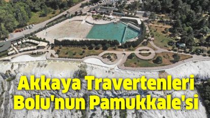 Akkaya Travertenleri Bolu'nun Pamukkale'si