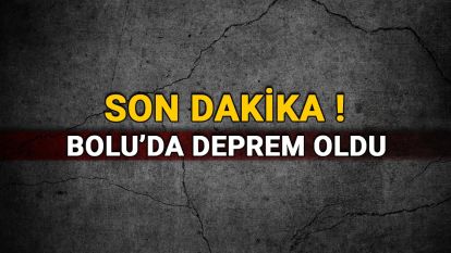 Bolu'da deprem