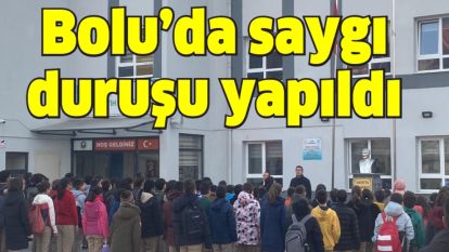 Bolu'da saygı duruşu yapıldı