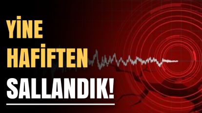 Bolu'da yine deprem oldu