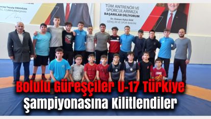 Bolulu Güreşçiler U-17 Türkiye Şampiyonasına Kilitlendiler…