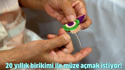 Emekli Öğretmenin hayali müze açmak