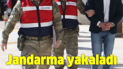 Jandarma yakaladı