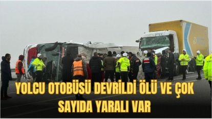 Malatya'da yolcu otobüsünün devrilmesi sonucu 4 kişi öldü, 36 kişi yaralandı