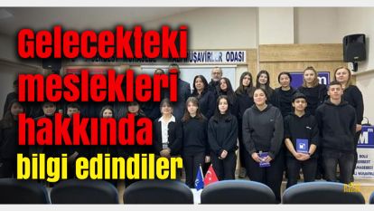 Öğrenciler gelecekteki meslekleri hakkında bilgi edindi