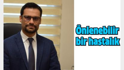 Önlenebilir bir hastalık