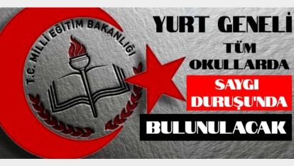 Pazartesi tüm okullarda şehitlerimiz için saygı duruşunda bulunulacak