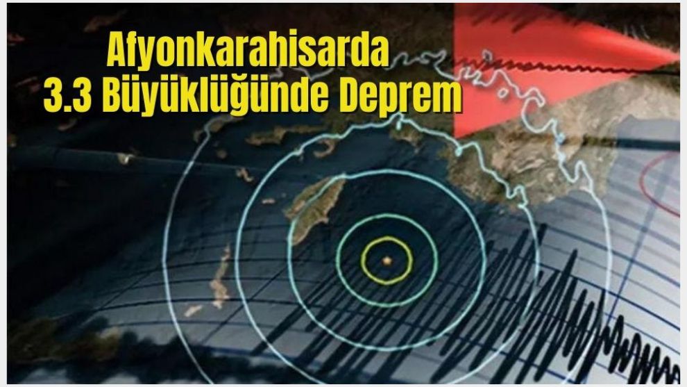 AFYON'DA DEPREM