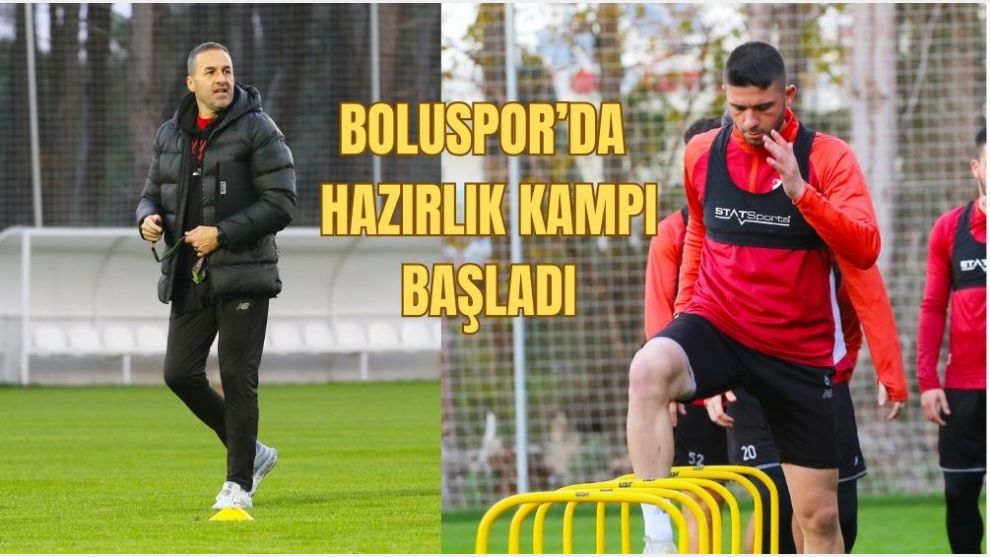 BOLU SPOR'DA HAZIRLIK KAMPI BAŞLADI