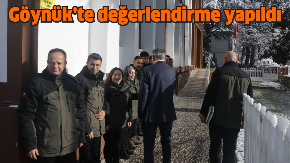 Göynük'te değerlendirme yapıldı