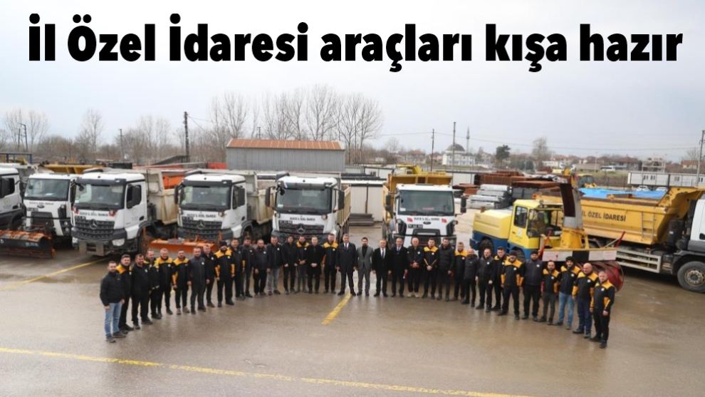 İl Özel İdaresi araçları kışa hazır