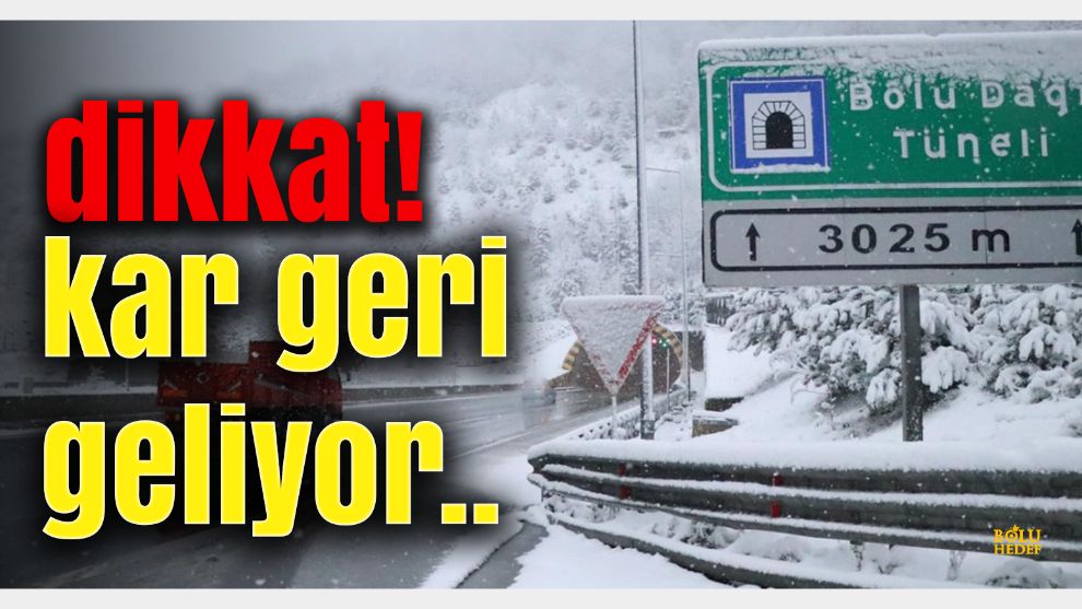 Kar Alarmı Türkiye'yi Kaplıyor: Bolu, İstanbul, Ankara başta olmak üzere bir çok ile uyarı!
