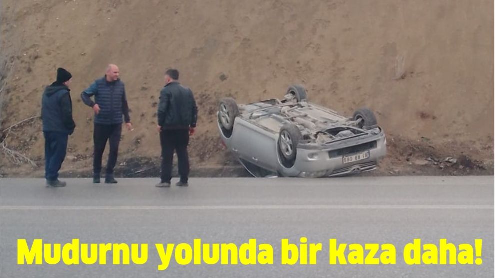 Mudurnu yolunda bir kaza daha!