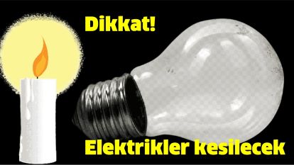 Dikkat! Elektrikler kesilecek (09.02.2024)