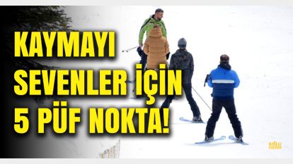 Kış Keyfini Kayakla Çıkarmak İsteyenler İçin 5 Püf Nokta: Bolu'da Kayak Tutkunlarına Duyurulur