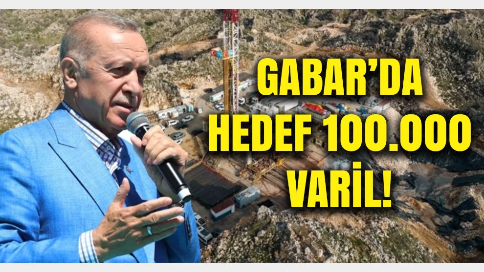 Cumhurbaşkanı Erdoğan: Gabar'da Günlük Petrol Üretimi 35 Bin Varili Aştı
