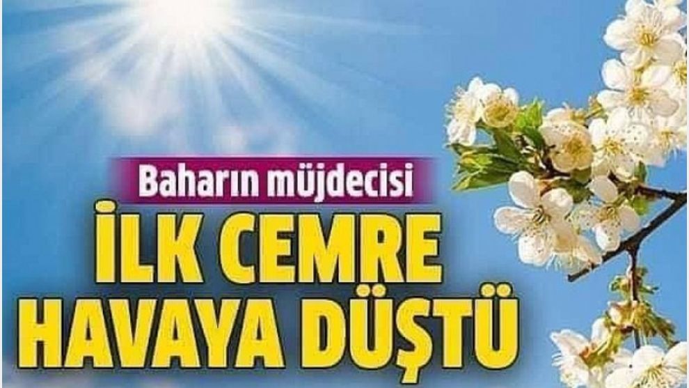 İlk cemre havaya düştü