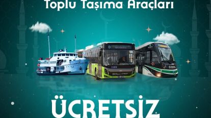 Bayramda ulaşım 3 gün boyunca ücretsiz