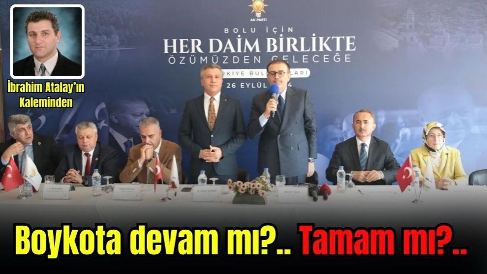 Boykota devam mı?.. Tamam mı?..