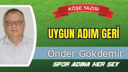 UYGUN ADIM GERİ