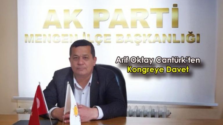 AK Parti Mengen İlçe kongresine davet