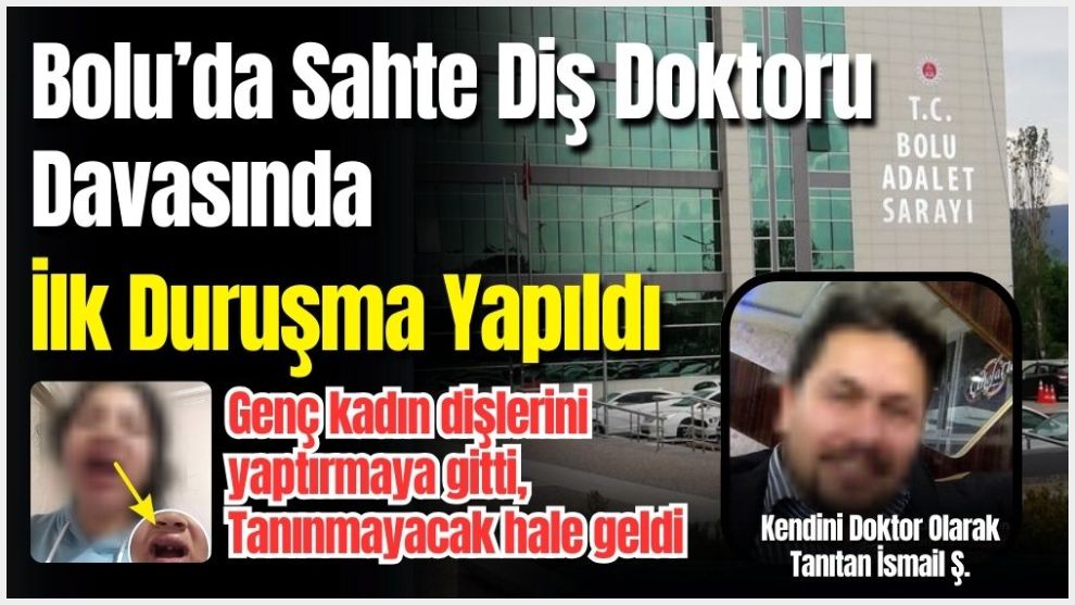 Bolu'da Sahte Diş Doktoru Şoku