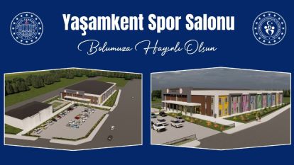 Yaşamkent Mahallesine 1000 kişilik Spor Salonu...
